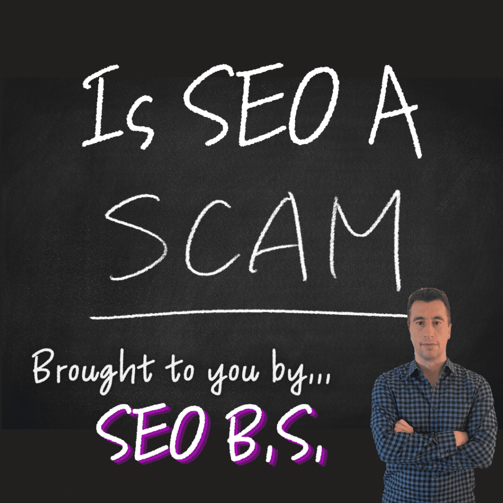 picture of Is SEO a Scam