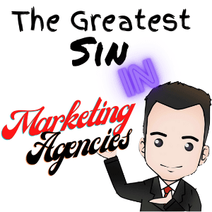 picture of The Greatest Sin in Marketing Agencies cartoon of chad