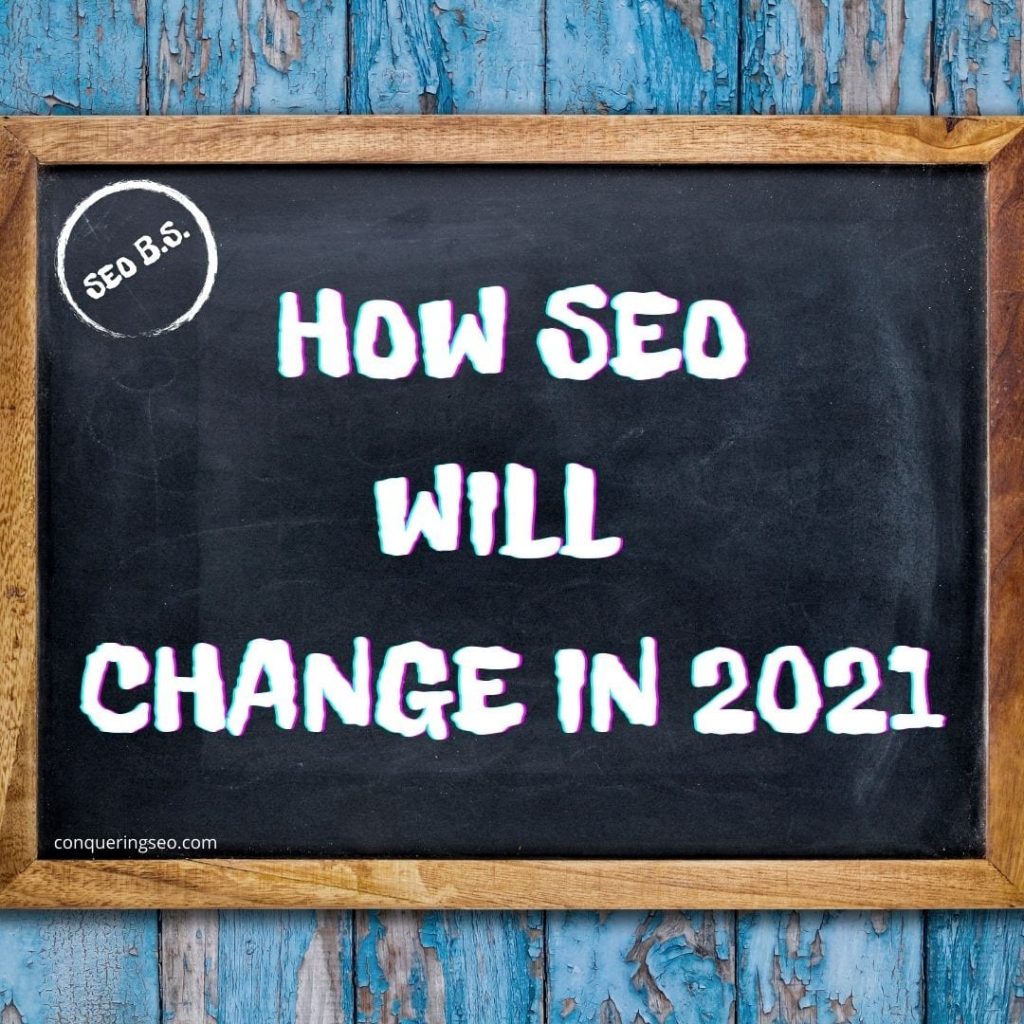 picture of How SEO Will Change in 2021