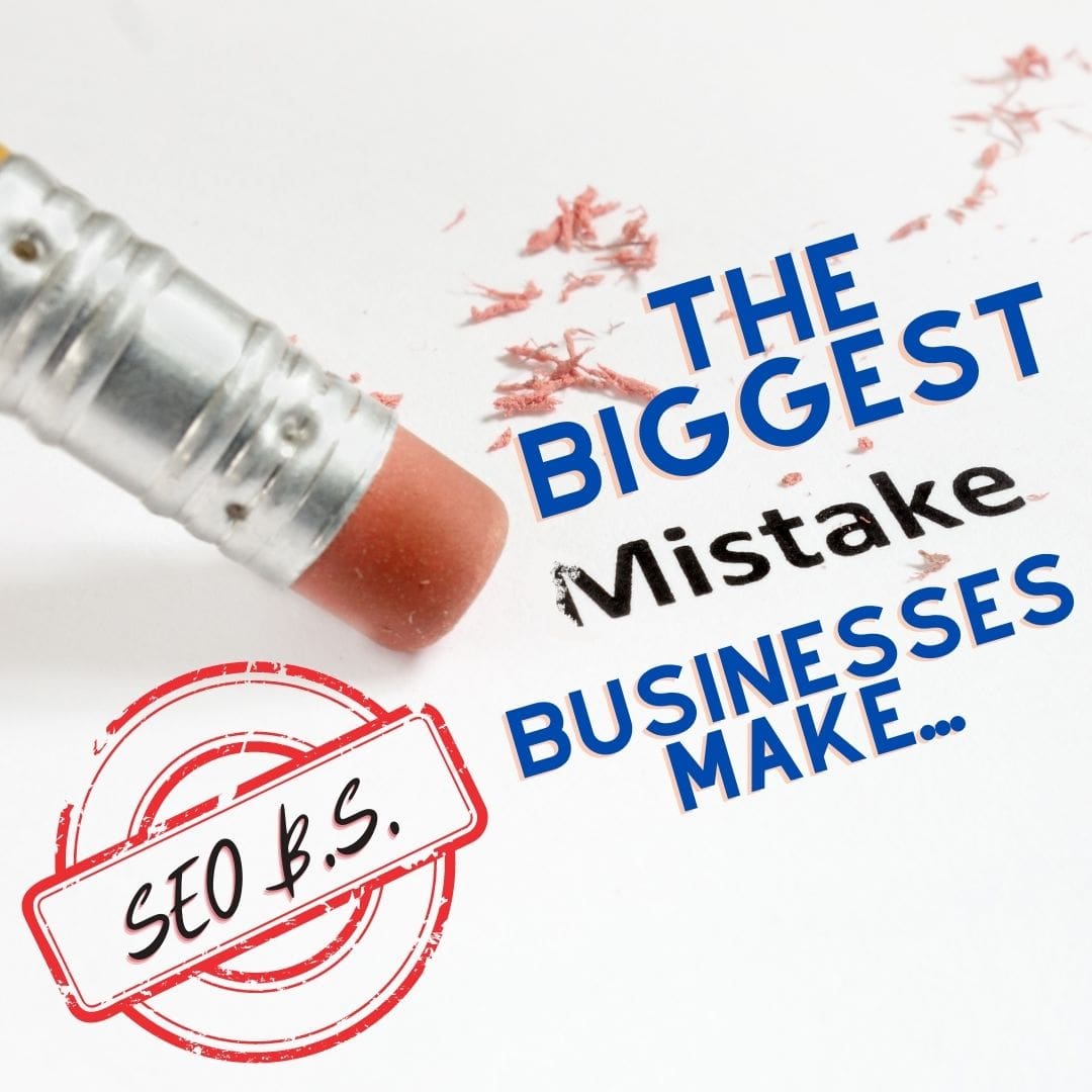 The Biggest Mistake Businesses Make