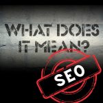 What SEO Means