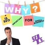 Why SEO is Important for Small Business