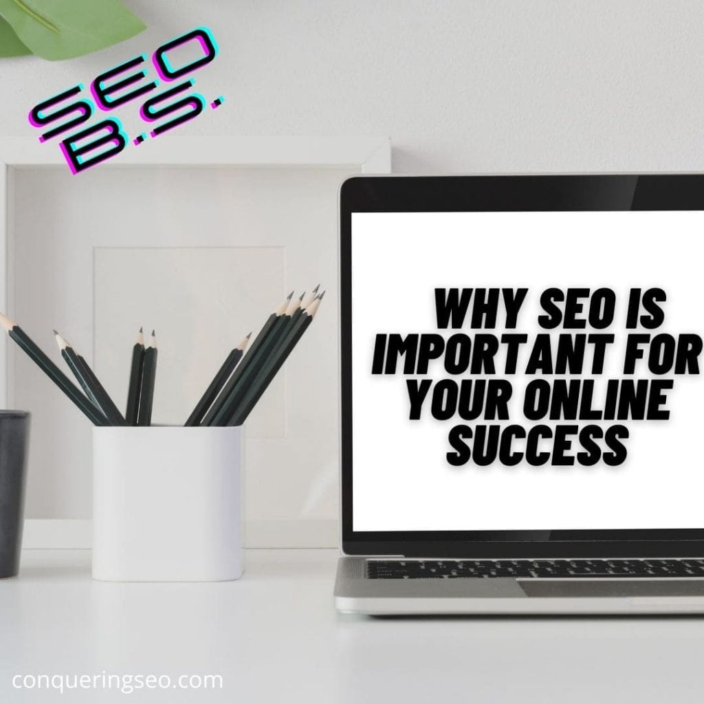 picture of Why SEO is Important for Your Online Success featured image